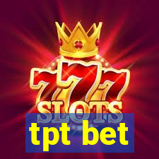 tpt bet